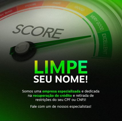 Score baixo? Nome sujo? Eu resolvo e devolvo suas oportunidades perdidas!