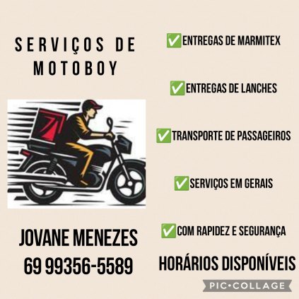 Faço serviço de Motoboy.