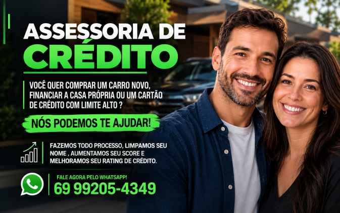 ASSESSORIA DE CRÉDITO PARA FINANCIAMENTOS E CARTÕES DE CRÉDITO