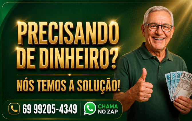 PRECISANDO DE DINHEIRO?