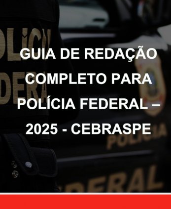 APOSTILA REDAÇÃO PF POLICIA FEDERAL