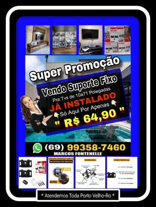 Vendo Suporte Fixo Pra Tvs de 10a71 Polegadas Já Instalado Só Aqui Por Apenas R$ 64,90 Valor Promocional por tempo limitado 