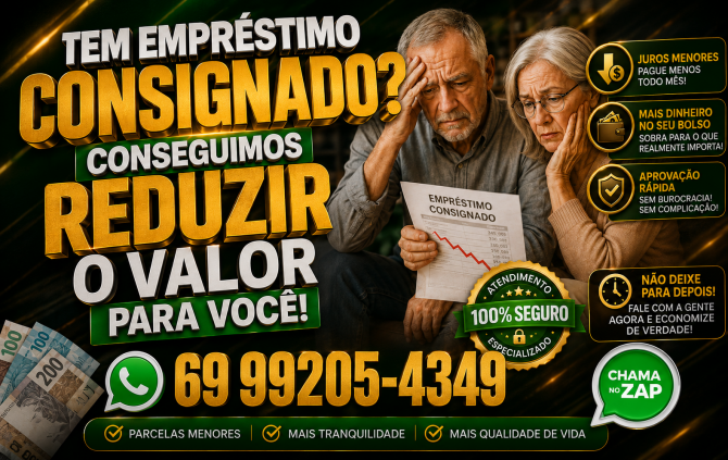 REDUÇÃO DOS EMPRÉSTIMOS CONSIGNADOS