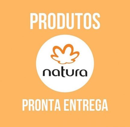 Produtos da Natura a pronta entrega e site com promoção